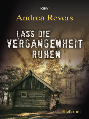 cover image of Lass die Vergangenheit ruhen